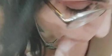Wearing glasses while sucking me till I cum in her